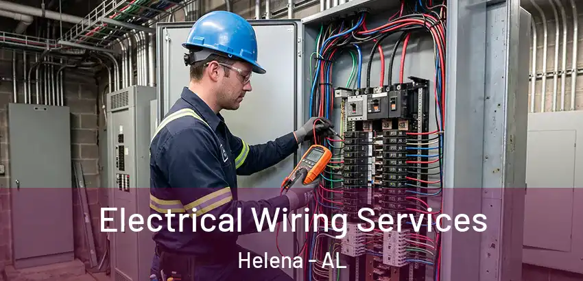 Electrical Wiring Services Helena - AL