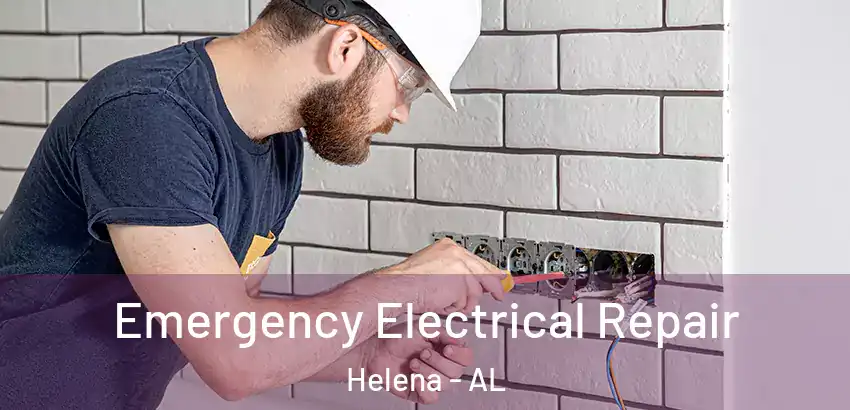Emergency Electrical Repair Helena - AL